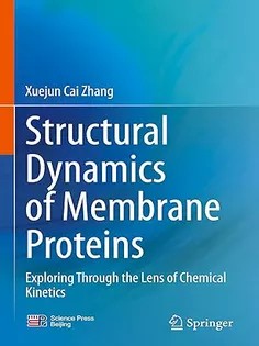 دانلود کتاب Structural Dynamics of Membrane Proteins