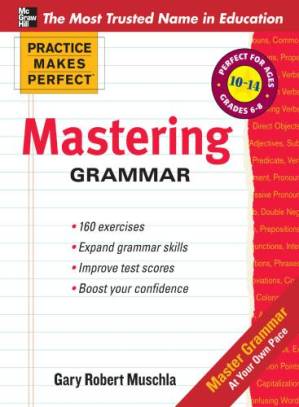 دانلود کتاب Practice Makes Perfect Mastering Grammar (Practice Makes Perfect (McGraw-Hill))