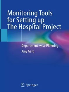 دانلود کتاب Monitoring Tools for Setting Up the Hospital Project
