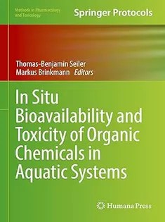 دانلود کتاب In Situ Bioavailability and Toxicity of Organic Chemicals in Aquatic Systems