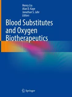 دانلود کتاب Blood Substitutes and Oxygen Biotherapeutics