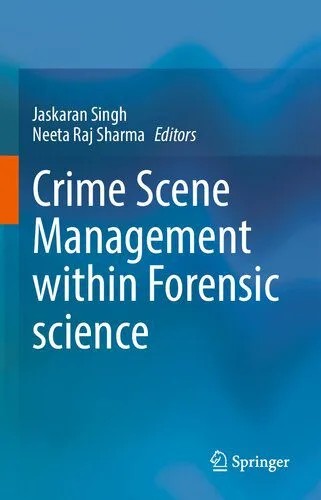 دانلود نسخه کامل کتاب Crime Scene Management within Forensic science