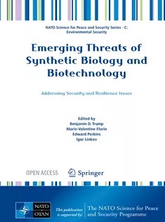 دانلود کتاب Emerging Threats of Synthetic Biology and Biotechnology