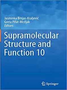 دانلود کتاب Supramolecular Structure and Function 10