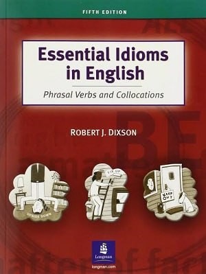 دانلود کتاب Essential Idioms In English Phrasal Verbs And Collocations
