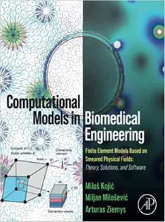 دانلود کتاب Computational Models in Biomedical Engineering