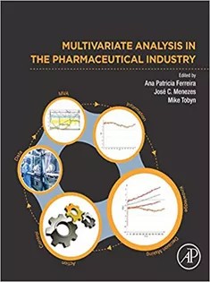 دانلود کتاب Multivariate Analysis in the Pharmaceutical Industry