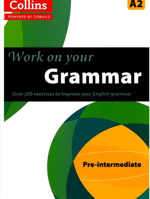 دانلود کتاب collins work on your grammar pre intermediate a2