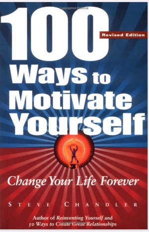 دانلود کتاب 100 Ways to Motivate Yourself Change Your Life Forever