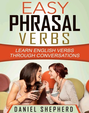 دانلود کتاب Easy Phrasal Verbs Learn English verbs