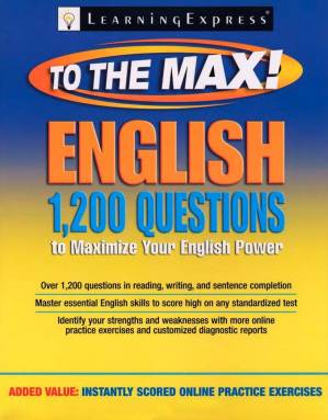 دانلود کتاب English to the Max: 1,200 Questions That Will Maximize Your English Power