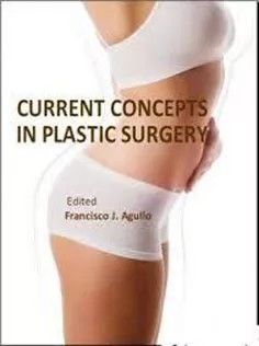 دانلود کتاب Current Concepts in Plastic Surgery