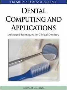 دانلود کتاب Dental Computing & Applications: Advanced Techniques for Clinical Dentistry