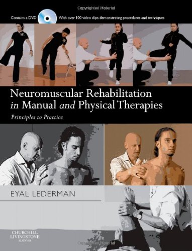 دانلود کتاب Neuromuscular Rehabilitation in Manual and Physical Therapies: Principles to Practice (Principle Practice