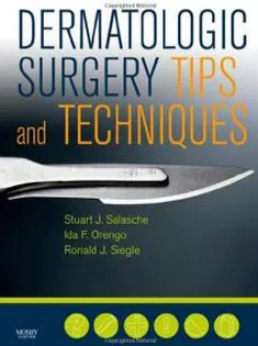 دانلود کتاب Dermatologic Surgery Tips & Techniques