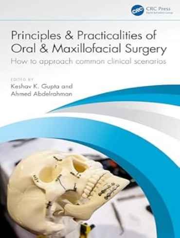 دانلود کتاب Principles and Practicalities of Oral & Maxillofacial Surgery 1st Edition