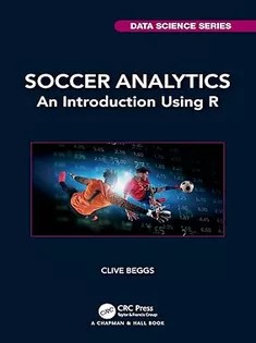 دانلود کتاب Soccer Analytics: An Introduction Using R