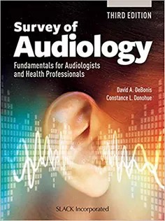 دانلود کتاب Survey of Audiology: Fundamentals for Audiologists and Health Professionals