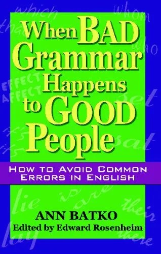 دانلود نسخه کامل کتاب When Bad Grammar Happens to Good People