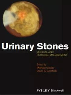 دانلود کتاب Urinary Stones: Medical and Surgical Management