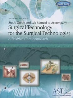 دانلود کتاب Study Guide and Lab Manual for Surgical Technology for the Surgical Technologist