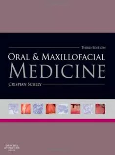 دانلود کتاب Oral and Maxillofacial Medicine: The Basis of Diagnosis and Treatment