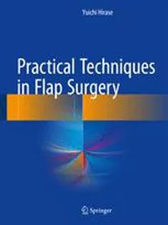 دانلود کتاب Practical Techniques in Flap Surgery