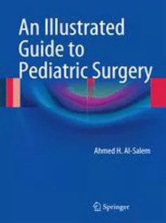 دانلود کتاب An Illustrated Guide to Pediatric Surgery