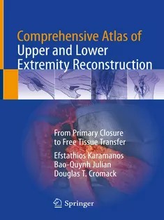 دانلود کتاب Comprehensive Atlas of Upper and Lower Extremity Reconstruction