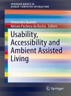 دانلود کتاب Usability, Accessibility and Ambient Assisted Living