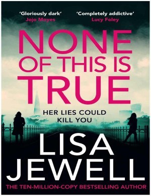 دانلود کتاب None of This is True (Lisa Jewell)