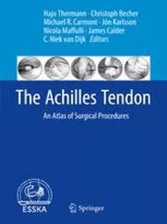 دانلود کتاب The Achilles Tendon: An Atlas of Surgical Procedures