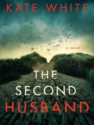 دانلود کتاب The Second Husband (White, Kate)