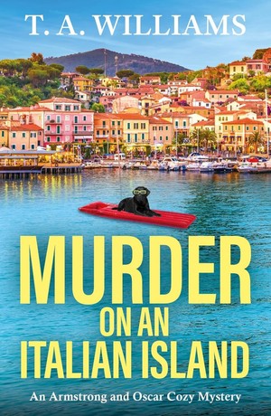 دانلود کتاب Murder on an Italian Island – T A Williams