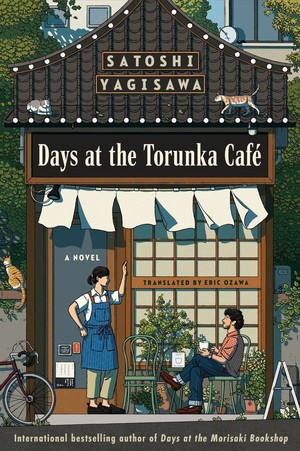 دانلود کتاب Days at torunka cafe – Satoshi yagisawa