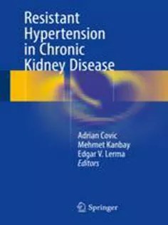 دانلود کتاب Resistant Hypertension in Chronic Kidney Disease