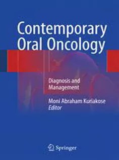 دانلود کتاب Contemporary Oral Oncology: Diagnosis and Management