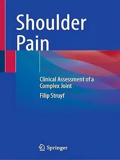 دانلود کتاب Shoulder Pain: Clinical Assessment of A Complex Joint