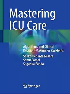 دانلود کتاب Mastering ICU Care: Algorithms and Clinical Decision-Making for Residents