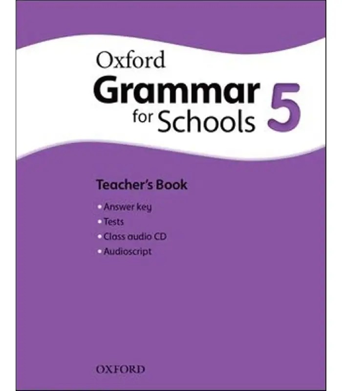 کتاب Oxford Grammar for Schools 5 اثر Oxford University Press | نسخه PDF
