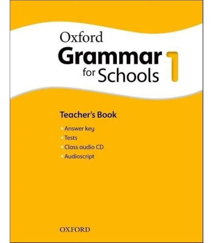 کتاب Oxford Grammar for Schools 1 اثر Oxford University Press | نسخه PDF