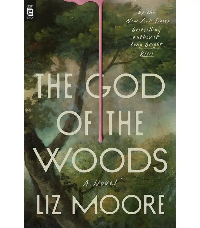 کتاب The God of the Woods (خدای جنگل) اثر Liz Moore | نسخه انگلیسی PDF