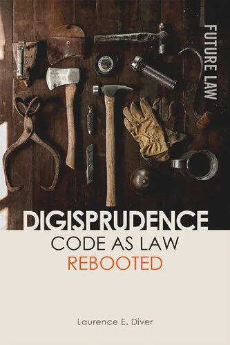 دانلود نسخه کامل کتاب Digisprudence: Code As Law Rebooted