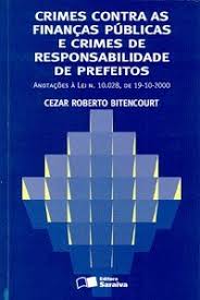 دانلود نسخه کامل کتاب Crimes Contra as Finanças Públicas e Crimes de Responsabilidade de Prefeitos: anotações à Lei n. 10.028, de 19.10.2000