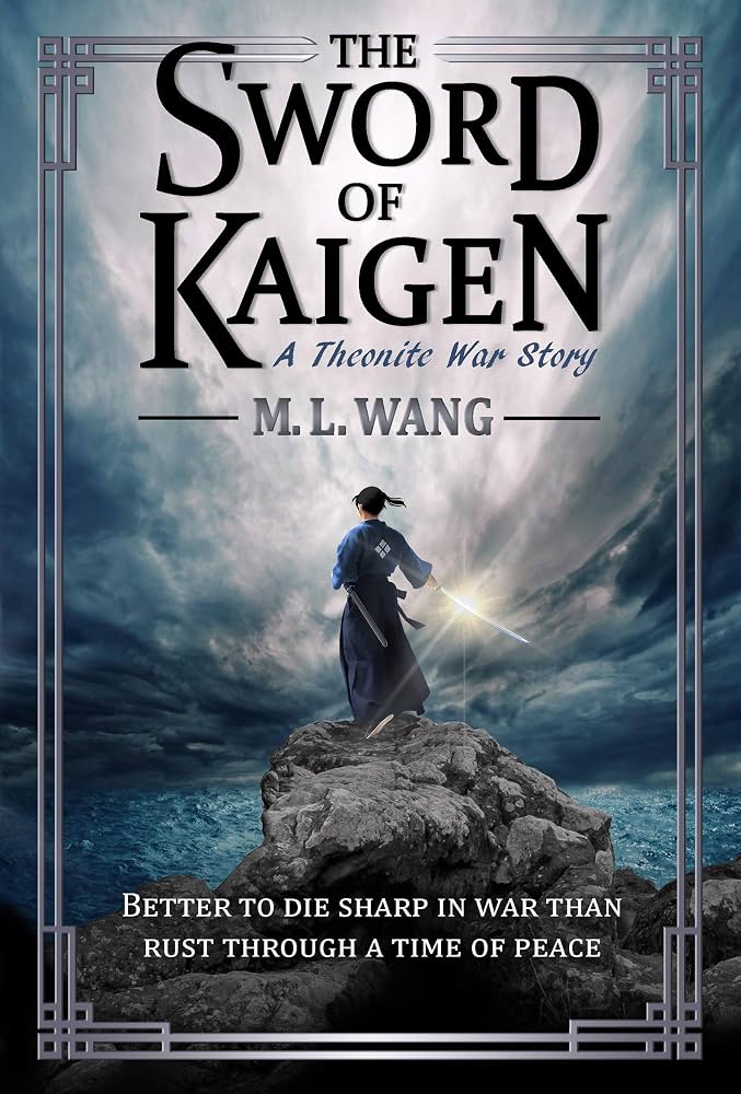 کتاب The Sword of Kaigen (شمشیر کایگن) نسخه انگلیسی PDF | M. L. Wang