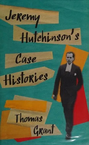 دانلود نسخه کامل کتاب Jeremy Hutchinson’s Case Histories: From Lady Chatterley’s Lover to Howard Marks