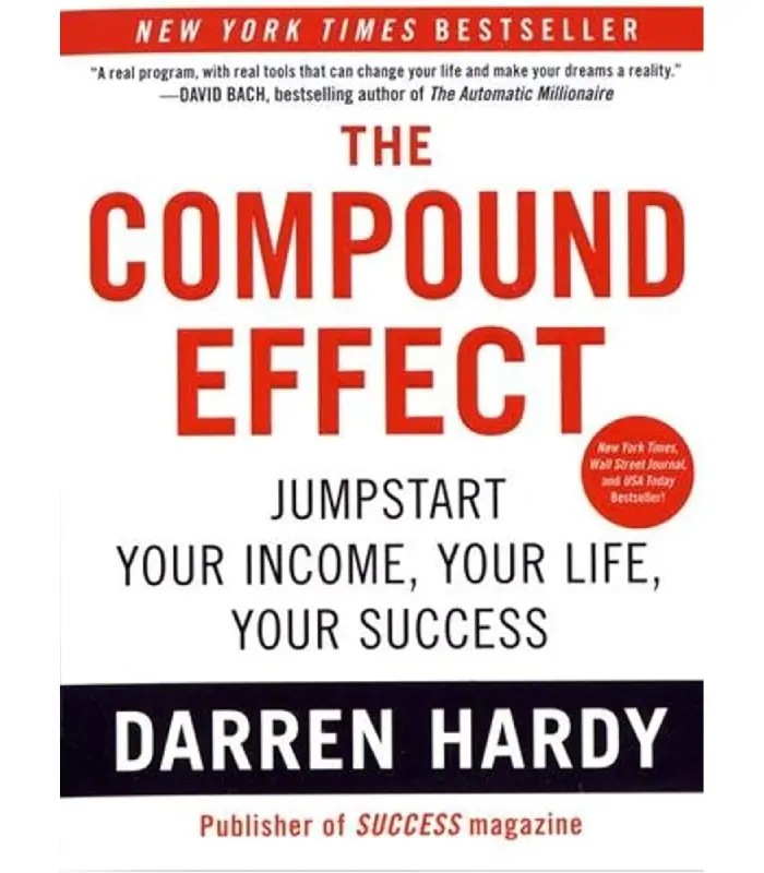 کتاب The Compound Effect (اثر مرکب) اثر Darren Hardy