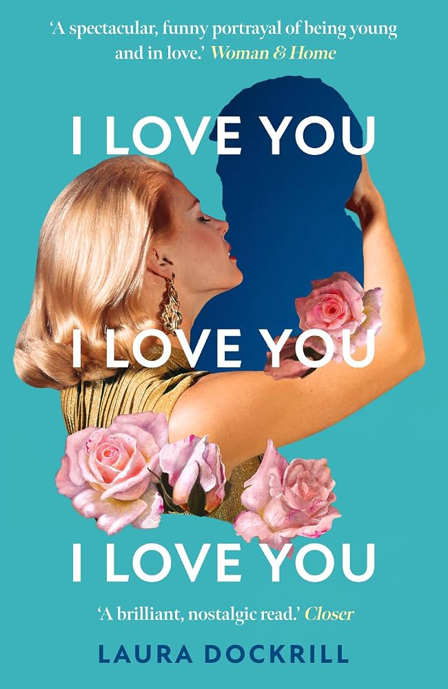 کتاب I Love You, I Love You, I Love You (دوستت دارم، دوستت دارم، دوستت دارم) نسخه انگلیسی PDF | لورا داکریل