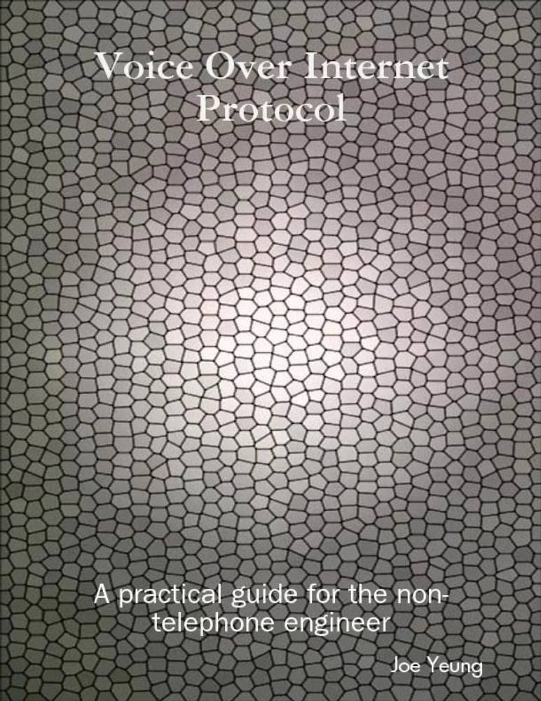 کتاب ویپ (VOIP: A Practical Guide for the Non-Telephone Engineer) نسخه انگلیسی PDF | جو یونگ