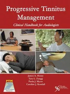 دانلود کتاب Progressive Tinnitus Management: Clinical Handbook for Audiologists